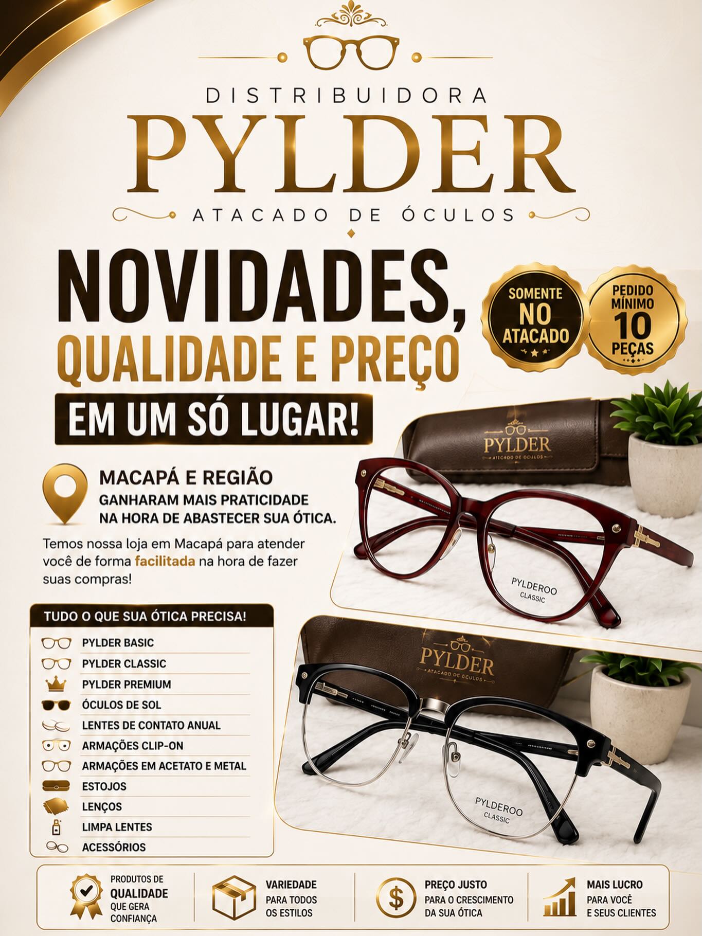 Produtos e novidades da Distribuidora Pylder